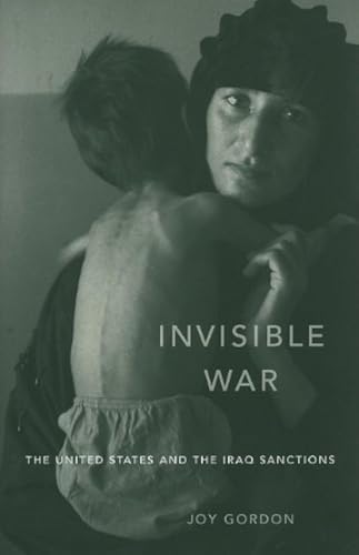 Invisible War: The United States and the Iraq Sanctions - Click to Buy