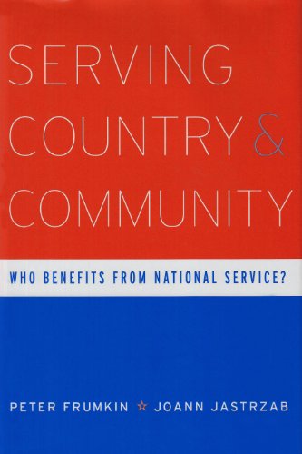 Serving Country and Community: Who Benefits from National Service? - Click to Buy