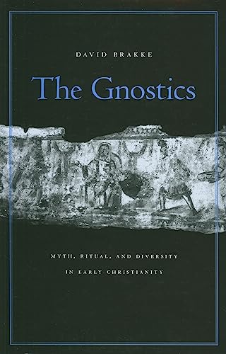 The Gnostics: Myth, Ritual, and Diversity in Early Christianity - Click to Buy
