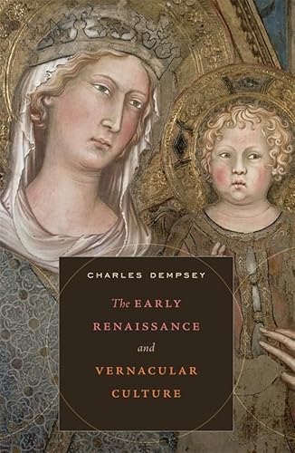 The Early Renaissance and Vernacular Culture - Click to Buy