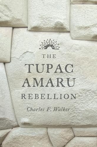 The Tupac Amaru Rebellion - Click to Buy