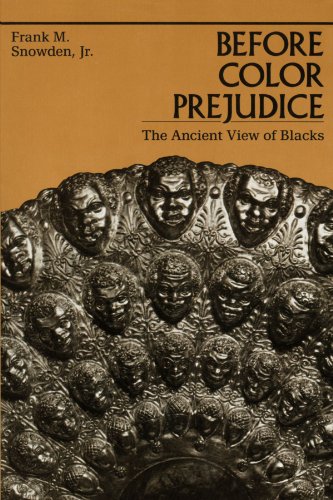 Before Color Prejudice: The Ancient View of Blacks - Click to Buy