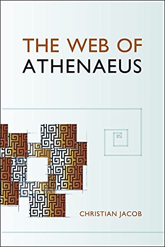 The Web of Athenaeus - Click to Buy