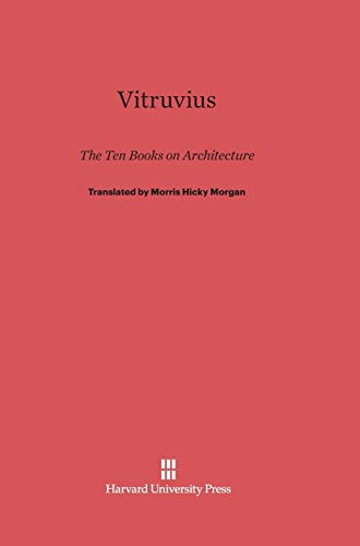Vitruvius: The Ten Books on Architecture