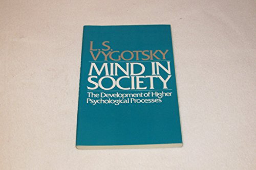 Mind in Society: Development of Higher Psychological Processes - Click to Buy