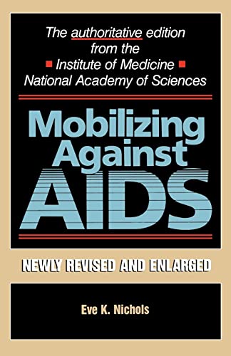 Mobilizing Against AIDS: Revised and Enlarged Edition (Twentieth Century Fund Books/Reports/studies) - Click to Buy