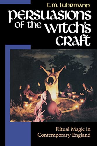 Persuasions of the Witch’s Craft: Ritual Magic in Contemporary England - Click to Buy