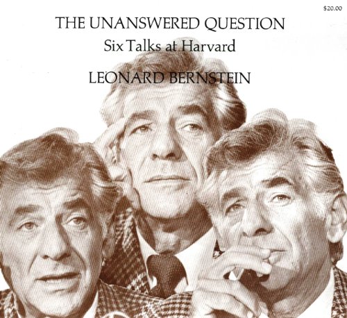 Unanswered Question: Six Talks at Harvard - Click to Buy