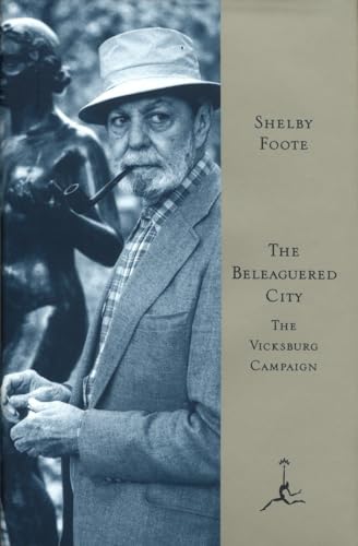 The Beleaguered City: The Vicksburg Campaign, December 1862-July 1863 - Click to Buy