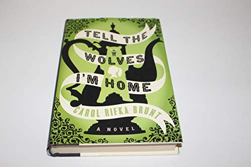 Tell the Wolves I'm Home: A Novel - Click to Buy
