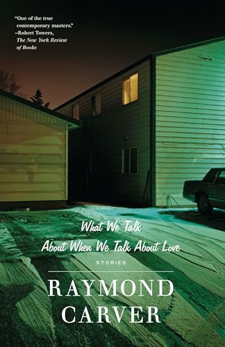 What We Talk About When We Talk About Love: Stories - Click to Buy