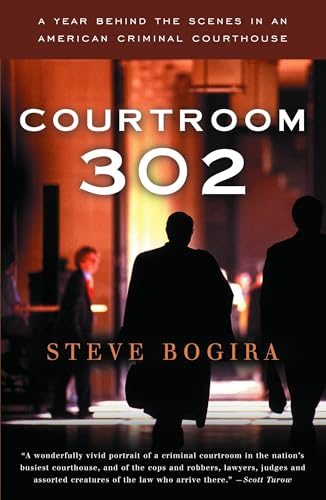 Courtroom 302: A Year Behind the Scenes in an American Criminal Courthouse - Click to Buy