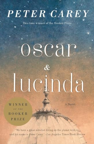 Oscar and Lucinda: A Novel (Man Booker Prize Winner) - Click to Buy