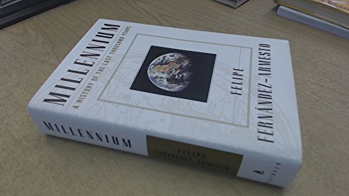 Millennium: A History of the Last Thousand Years