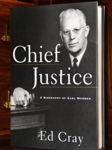 CHIEF JUSTICE: A Biography of Earl Warren - Click to Buy