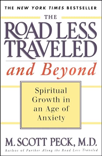 The Road Less Traveled and Beyond: Spiritual Growth in an Age of Anxiety - Click to Buy