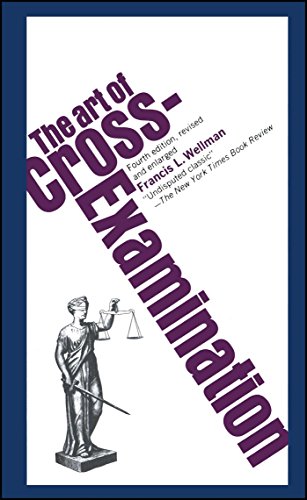 The Art of Cross-Examination - Click to Buy