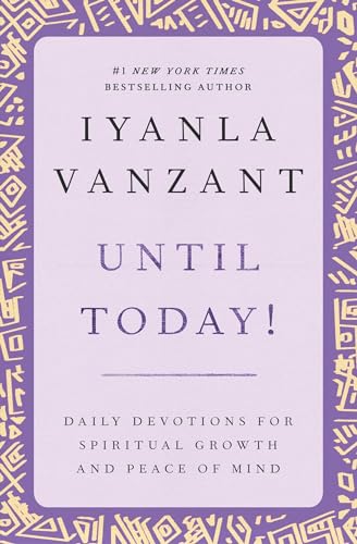 Until Today!: Daily Devotions for Spiritual Growth and Peace of Mind - Click to Buy