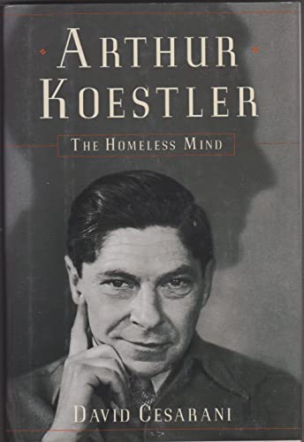 Arthur Koestler: The Homeless Mind - Click to Buy