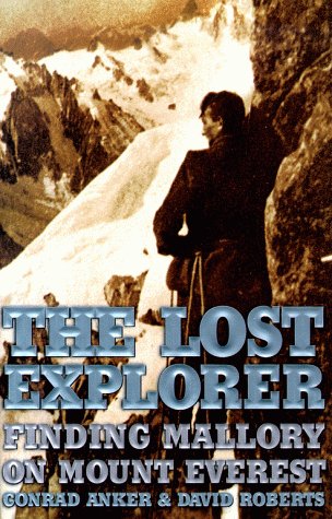 The Lost Explorer: Finding Mallory On Mount Everest - Click to Buy