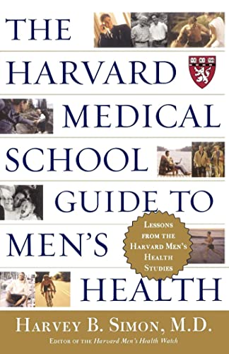 The Harvard Medical School Guide to Men's Health: Lessons from the Harvard Men's Health Studies - Click to Buy
