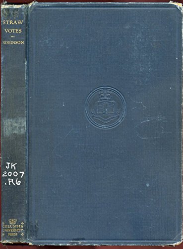 Straw Votes a Study of Political Prediction - Click to Buy