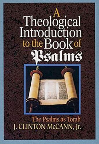 A Theological Introduction to the Book of Psalms - Click to Buy