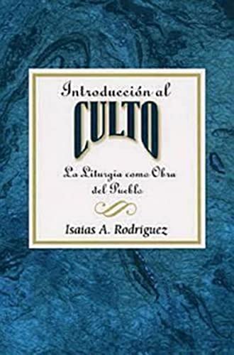 Introduccin al culto AETH: La liturgia como obra del pueblo - Click to Buy