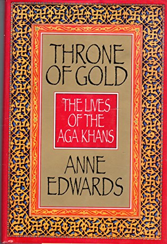 Throne of Gold: The Lives of the Aga Khans - Click to Buy