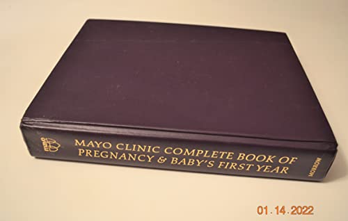 Mayo Clinic Complete Book of Pregnancy & Baby's First Year - Click to Buy