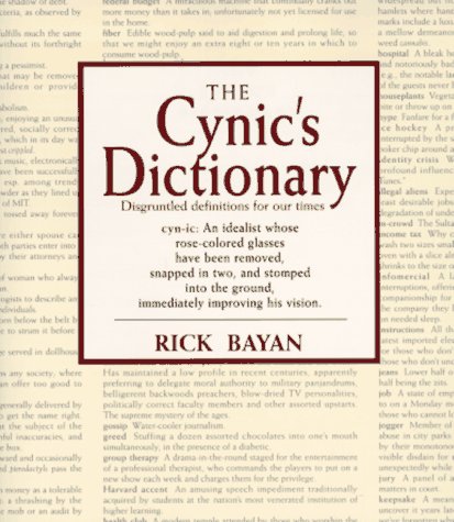 The Cynic's Dictionary - Click to Buy