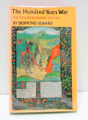 The Hundred Years War: The English in France, 1337-1453