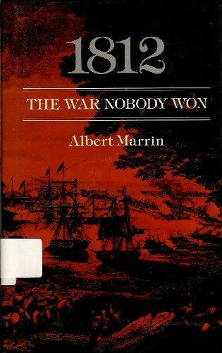 1812: The War Nobody Won - Click to Buy