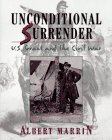 Unconditional Surrender: U. S. Grant and the Civil War - Click to Buy