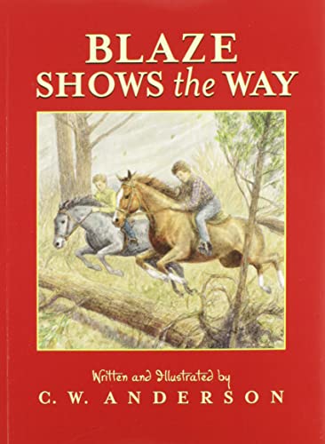 Blaze Shows the Way - Click to Buy