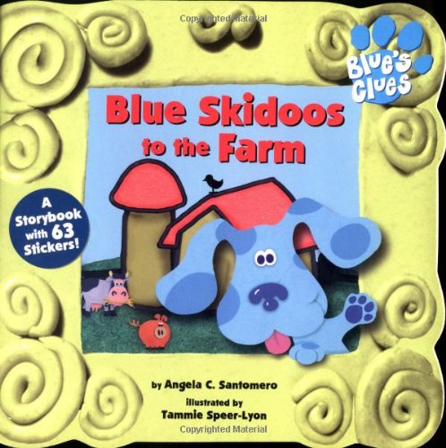 Blue Skidoos To The Farm (Blue's Clues) - Click to Buy