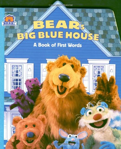 Bear's Big Blue House: A Book of First Words - Click to Buy