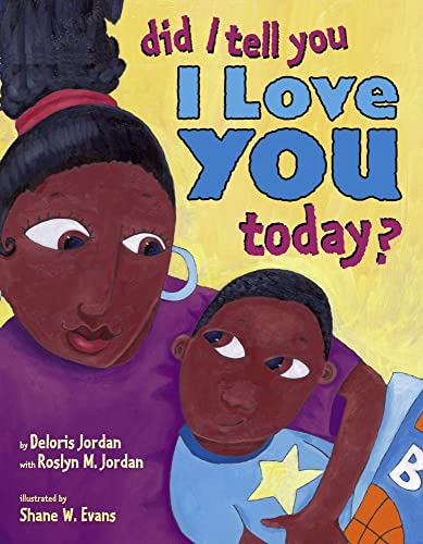 Did I Tell You I Love You Today? - Click to Buy