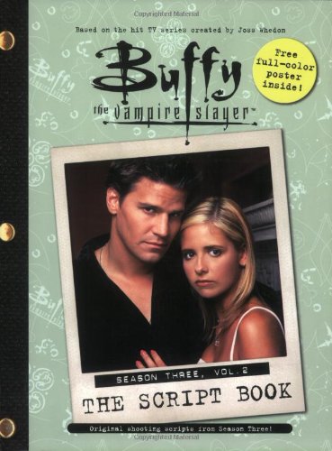 The Buffy the Vampire Slayer: The Script Book, Season Three, Vol. 2 - Click to Buy