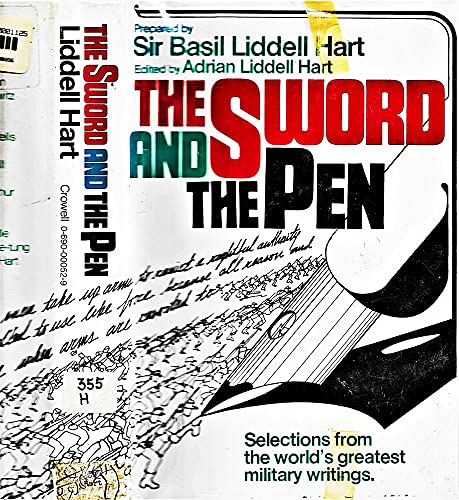 The Sword and The Pen: Selections from the World's Greatest Military Writings - Click to Buy