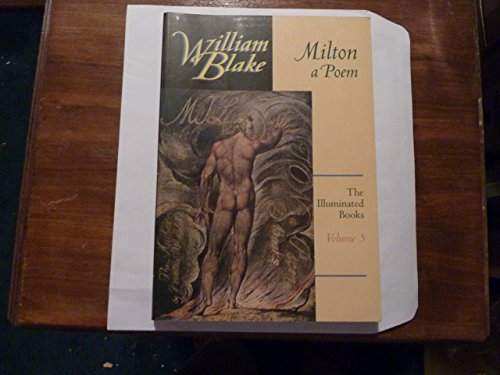 The Illuminated Books of William Blake, Volume 5: Milton, A Poem - Click to Buy