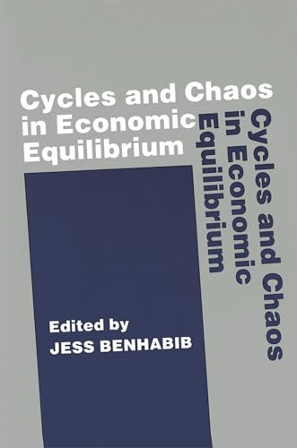 Cycles and Chaos in Economic Equilibrium - Click to Buy