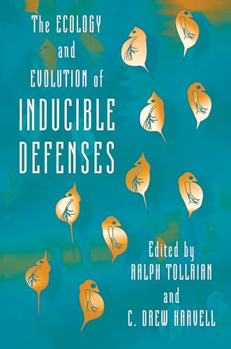 The Ecology and Evolution of Inducible Defenses - Click to Buy