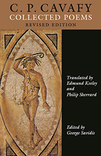 C. P. Cavafy: Collected Poems, Revised Edition - Click to Buy