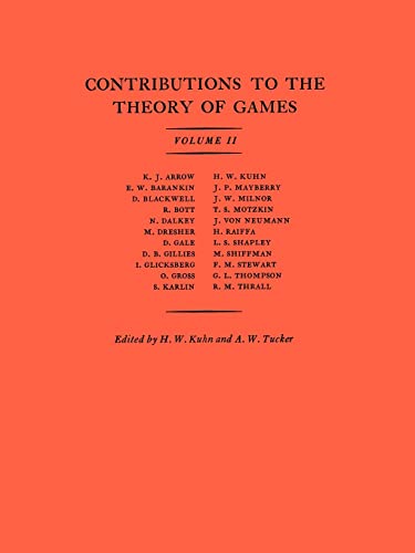 Contributions to the Theory of Games, Volume II (Annals of Mathematics Studies, 28) - Click to Buy