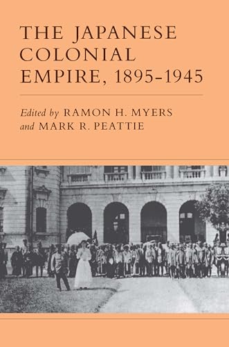 The Japanese Colonial Empire, 1895-1945 - Click to Buy