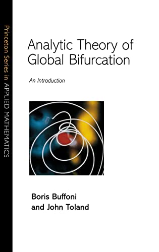 Analytic Theory of Global Bifurcation: An Introduction (Princeton Series in Applied Mathematics)