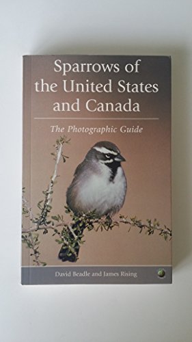Sparrows of the United States and Canada: The Photographic Guide - Click to Buy