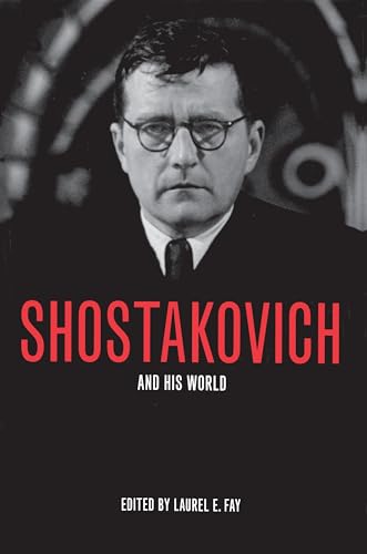 Shostakovich and His World (The Bard Music Festival) - Click to Buy