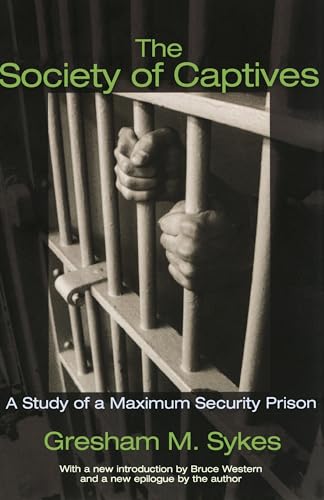 The Society of Captives: A Study of a Maximum Security Prison - Click to Buy